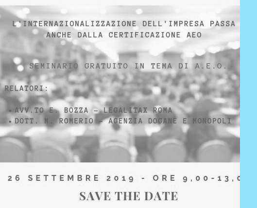 Seminario in tema di AEO a Milano Regione Lombardia Palazzo Pirelli