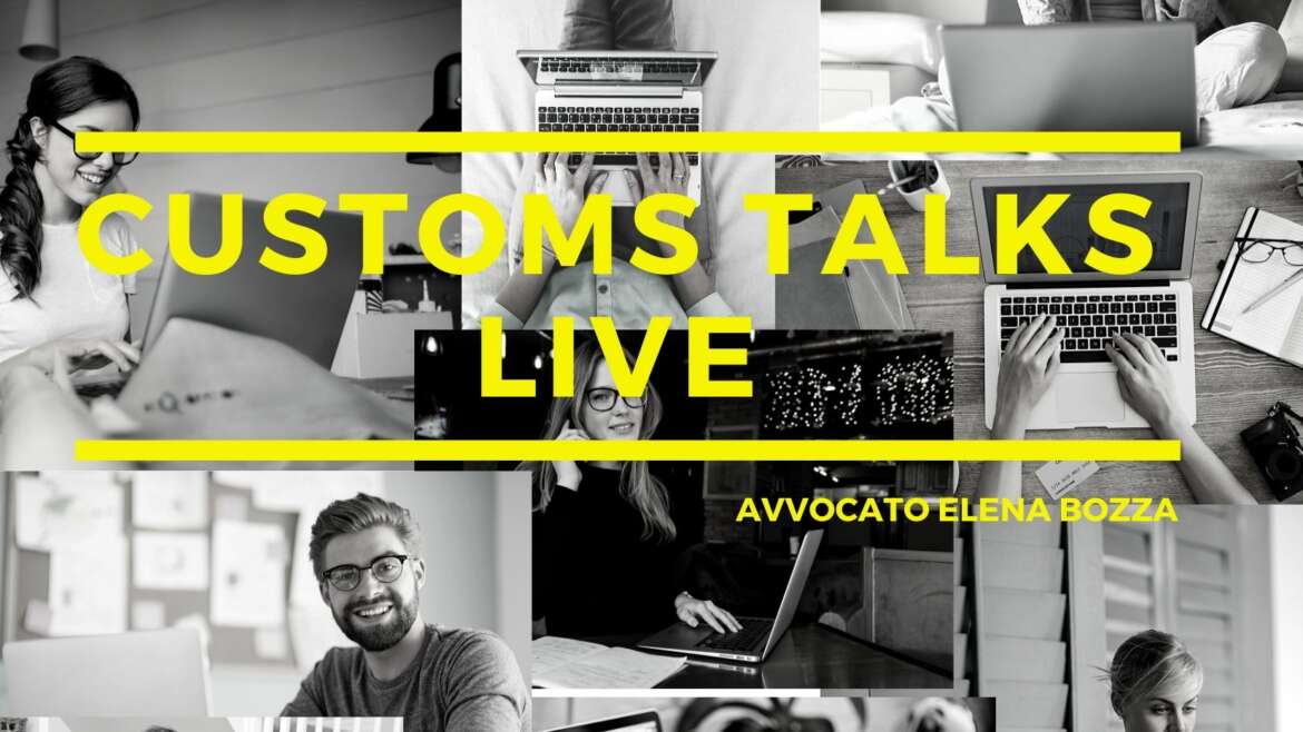 Customs Talks Live – La serie di webinar gratuiti in materia doganale